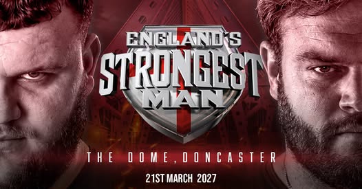 England’s Strongest Man 2027 returns to Doncaster Dome